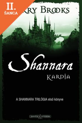 Lacná kniha Shannara Kardja (Shannara 1.)