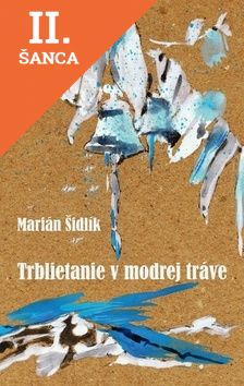 Lacná kniha Trblietanie v modrej tráve