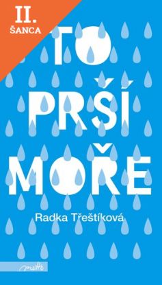 Lacná kniha To prší moře (brož.) 3. vydání