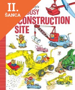 Lacná kniha Richard Scarrys Busy, Busy Construction Site