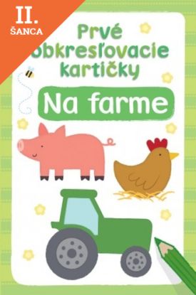 Lacná kniha Prvé obkresľovacie kartičky – Na farme