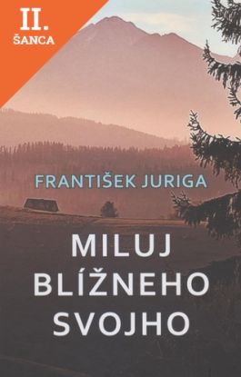 Lacná kniha Miluj blížneho svojho