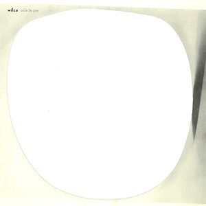 Wilco - Ode To Joy CD