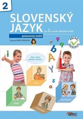 Slovenský jazyk pre 2. ročník základných škôl - Pracovný zošit