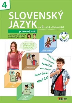 Slovenský jazyk pre 4. ročník základných škôl - Pracovný zošit