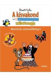 A kisvakond születésnapja - Matricás színezőkönyv