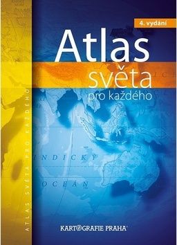 Atlas světa pro každého 4. vydání