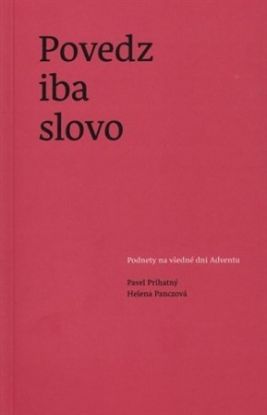 Povedz iba slovo