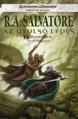 Az utolsó lépés - Neverwinter IV.