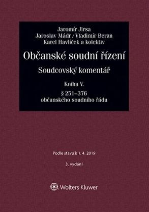 Občanské soudní řízení. Soudcovský komentář. Kniha V. - 3. vydání