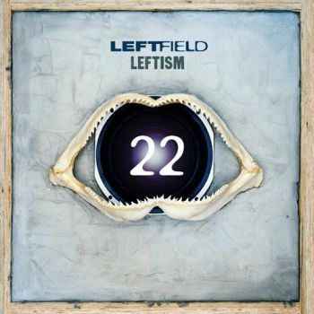 Leftfield - Leftism 22 (Remastered) 2CD