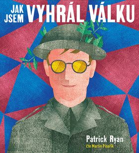 Jak jsem vyhrál válku - audiokniha