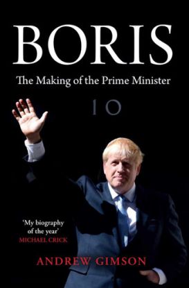 Boris   - The Making of the Prime Minister