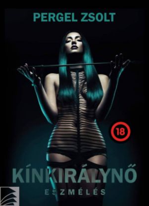 Kínkirálynő - Eszmélés