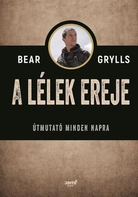 A lélek ereje - Útmutató minden napra