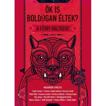 Ők is boldogan éltek? A férfi változat