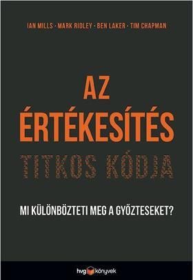 Az értékesítés titkos kódja - Mi különbözteti meg a győzteseket?