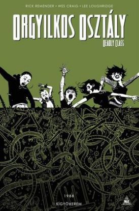 Orgyilkos osztály - Deadly Class 3.