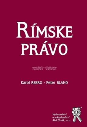 Rímske právo (Štvrté, doplnené a rozšírené vydanie)