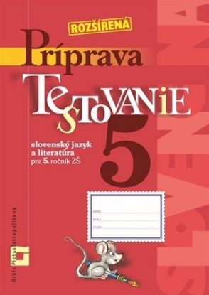 Príprava na Testovanie 5 – slovenský jazyk a literatúra
