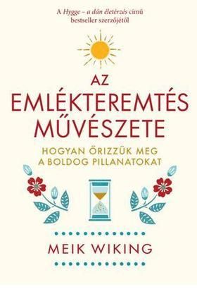 Az emlékteremtés művészete
