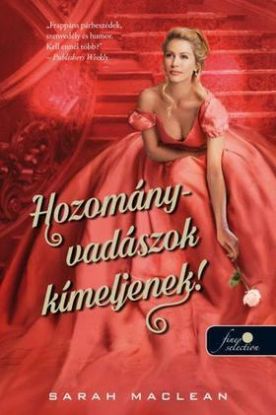 A szerencsejáték szabályai 1: Hozományvadászok kíméljenek!