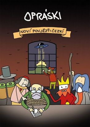 Opráski - Noví povjezťi čezkí