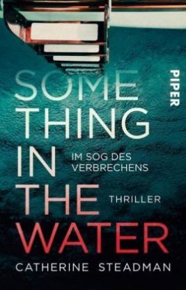 Something in the Water - - Im Sog des Verbrechens