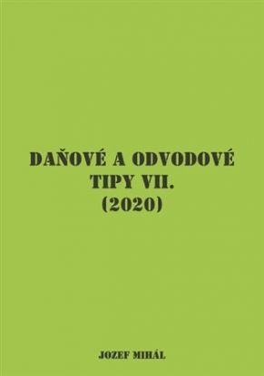 Daňové a odvodové tipy VII. (2020)
