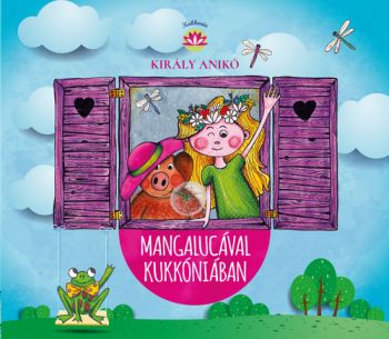 Mangalucával Kukkóniában