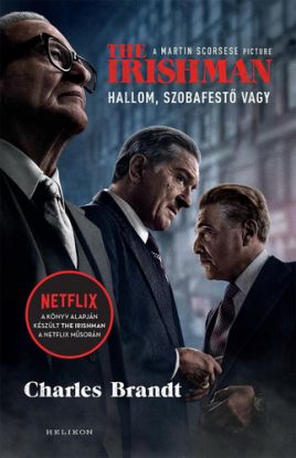 The Irishman - Hallom, szobafestő vagy!