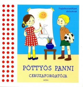 Pöttyös Panni ceruzaforgatója