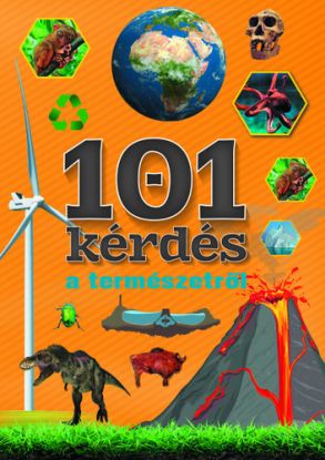 101 kérdés a természetről