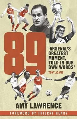 89 - Inside Arsenal's 1988/89 Season