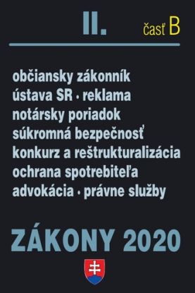Zákony 2020 II. B - Občianske zákony – Úplné znenie k 1.1.2020 (Občianske právo, notársky poriadok, advokácia, súkromná bezpečnosť, ochrana spotrebiteľa)