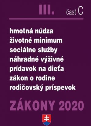 Zákony 2020 III. C - Zákon o rodine – Úplné znenie k 1.1.2020 (Sociálne zákony, sociálne služby a sociálno-právna ochrana detí)