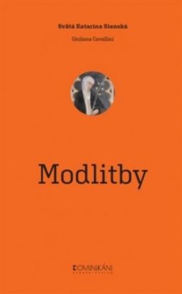 Svätá Katarína Sienská: Modlitby
