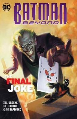 Batman Beyond Volume 5 - The Final Joke