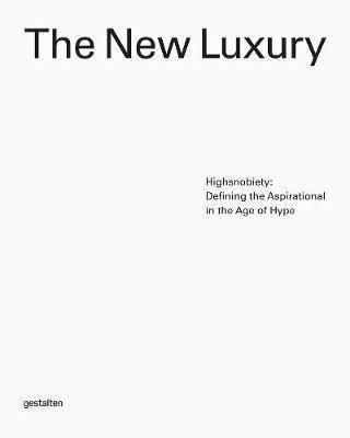 The New Luxury