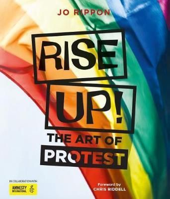 Rise Up! - The Art of Protest