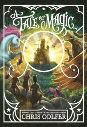 A Tale of Magic - A Tale of Magic...