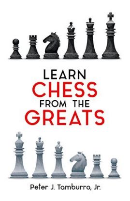 Learn Chess From The Greats