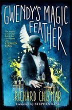 Gwendy's Magic Feather - (The Button Box Series)