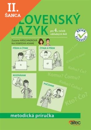 Lacná kniha Slovenský jazyk pre 4. ročník základných škôl - Metodická príručka