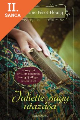 Lacná kniha Juliette nagy utazása