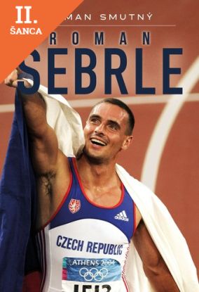 Lacná kniha Roman Šebrle, biografie