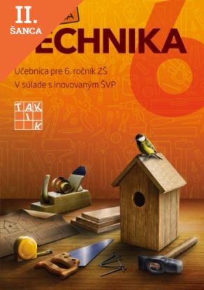 Lacná kniha Hravá technika 6 - Učebnica pre 6. ročník ZŠ
