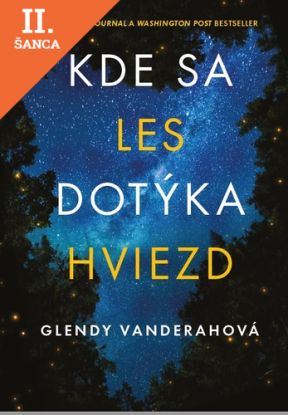 Lacná kniha Kde sa les dotýka hviezd