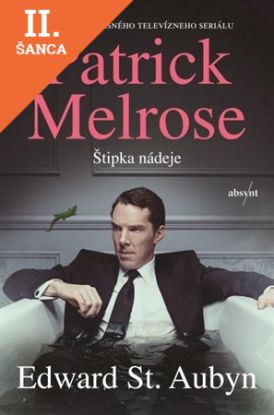 Lacná kniha Patrick Melrose 3: Štipka nádeje