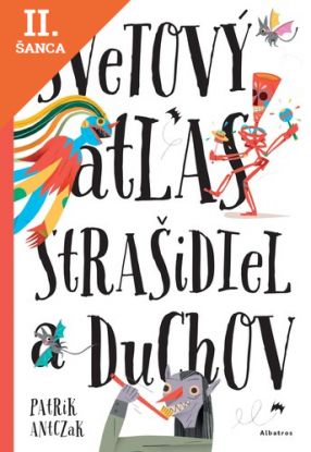 Lacná kniha Svetový atlas strašidiel a duchov